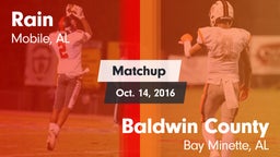 Matchup: Rain vs. Baldwin County  2016