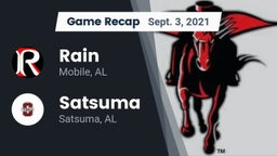 Recap: Rain  vs. Satsuma  2021