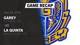 Recap: Garey  vs. La Quinta  2016