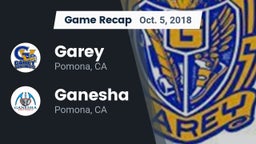Recap: Garey  vs. Ganesha  2018