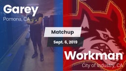 Matchup: Garey vs. Workman  2019