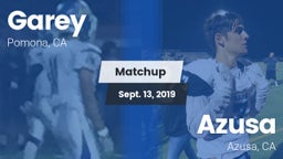 Matchup: Garey vs. Azusa  2019