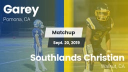 Matchup: Garey vs. Southlands Christian  2019