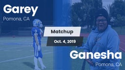 Matchup: Garey vs. Ganesha  2019