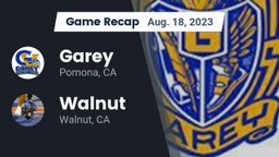 Recap: Garey  vs. Walnut  2023