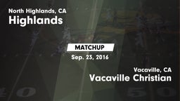 Matchup: Highlands vs. Vacaville Christian  2016