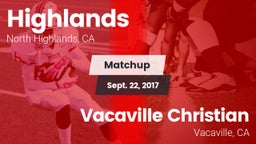 Matchup: Highlands vs. Vacaville Christian  2017