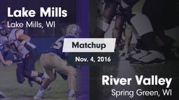 Matchup: Lake Mills vs. River Valley  2016