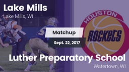 Matchup: Lake Mills vs. Luther Preparatory School 2017