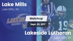 Matchup: Lake Mills vs. Lakeside Lutheran  2017