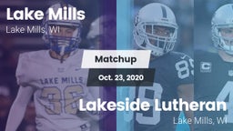 Matchup: Lake Mills vs. Lakeside Lutheran  2020