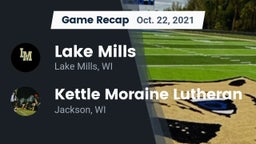Recap: Lake Mills  vs. Kettle Moraine Lutheran  2021