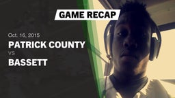 Recap: Patrick County  vs. Bassett  2015