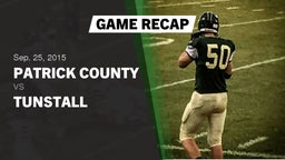 Recap: Patrick County  vs. Tunstall  2015