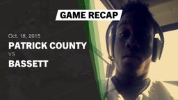 Recap: Patrick County  vs. Bassett 2015