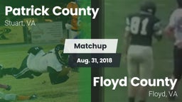 Matchup: Patrick County vs. Floyd County  2018
