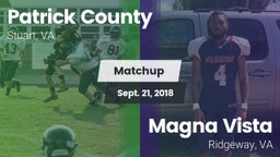 Matchup: Patrick County vs. Magna Vista  2018