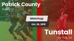 Matchup: Patrick County vs. Tunstall  2018