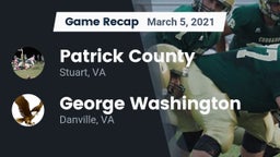 Recap: Patrick County  vs. George Washington  2021