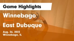Winnebago  vs East Dubuque  Game Highlights - Aug. 26, 2023