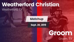 Matchup: Weatherford Christia vs. Groom  2019