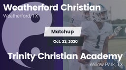 Matchup: Weatherford Christia vs. Trinity Christian Academy 2020