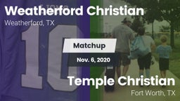 Matchup: Weatherford Christia vs. Temple Christian  2020