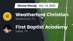 Recap: Weatherford Christian  vs. First Baptist Academy 2022