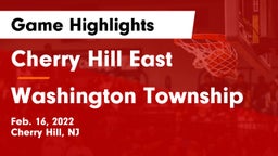 Cherry Hill East  vs Washington Township  Game Highlights - Feb. 16, 2022