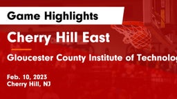 Cherry Hill East  vs Gloucester County Institute of Technology Game Highlights - Feb. 10, 2023