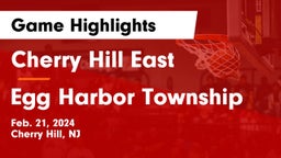Cherry Hill East  vs Egg Harbor Township  Game Highlights - Feb. 21, 2024