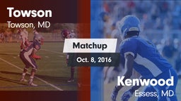 Matchup: Towson vs. Kenwood  2016
