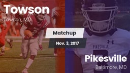 Matchup: Towson vs. Pikesville  2017