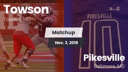 Matchup: Towson vs. Pikesville  2018