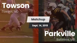 Matchup: Towson vs. Parkville  2019
