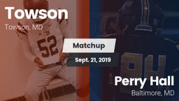 Matchup: Towson vs. Perry Hall  2019