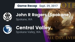 Recap: John R Rogers  (Spokane) vs. Central Valley  2017