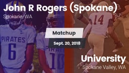 Matchup: John R Rogers High S vs. University  2018
