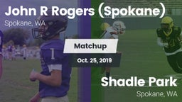 Matchup: John R Rogers High S vs. Shadle Park  2019