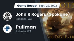 Recap: John R Rogers  (Spokane) vs. Pullman  2023