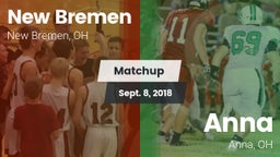 Matchup: New Bremen vs. Anna  2018