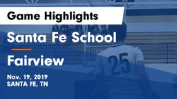 Santa Fe School  vs Fairview  Game Highlights - Nov. 19, 2019