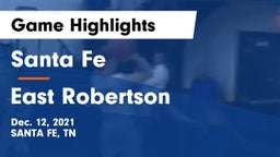 Santa Fe  vs East Robertson  Game Highlights - Dec. 12, 2021