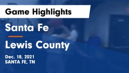 Santa Fe  vs Lewis County  Game Highlights - Dec. 18, 2021
