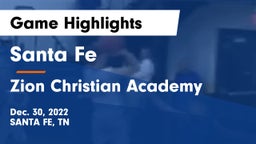 Santa Fe  vs Zion Christian Academy  Game Highlights - Dec. 30, 2022