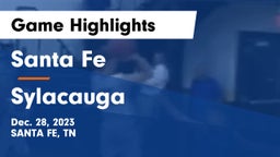 Santa Fe  vs Sylacauga   Game Highlights - Dec. 28, 2023