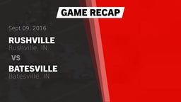 Recap: Rushville  vs. Batesville  2016