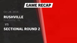 Recap: Rushville  vs. Sectional Round 2 2016