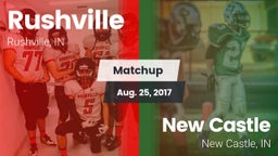 Matchup: Rushville vs. New Castle  2017