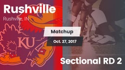 Matchup: Rushville vs. Sectional RD 2 2017